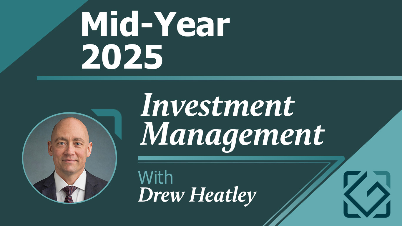 GWMG Mid-Year Update 2025: Investment Management
